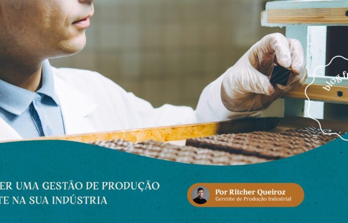 como ter uma gestão de produção industrial eficiente